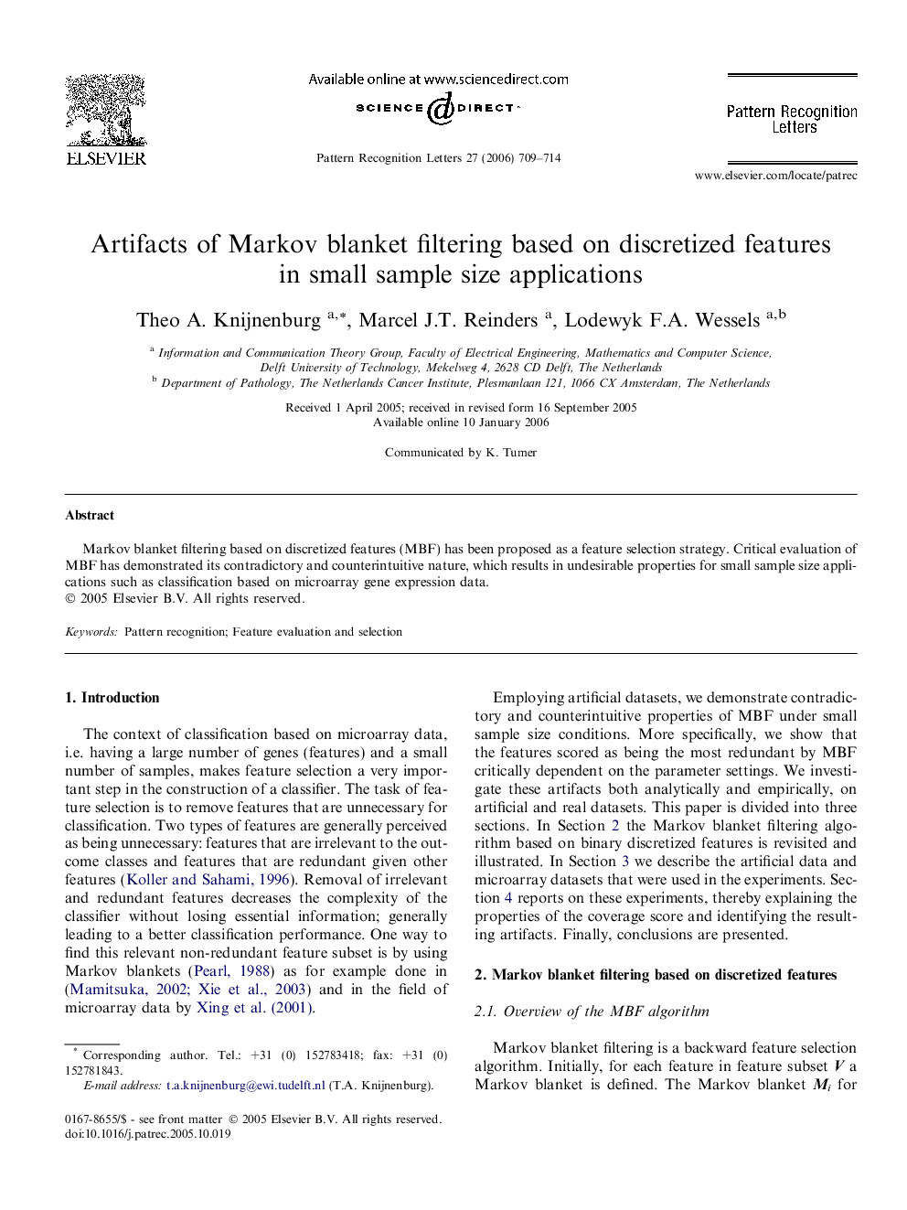 Artifacts of Markov blanket filtering based on discretized features in small sample size applications