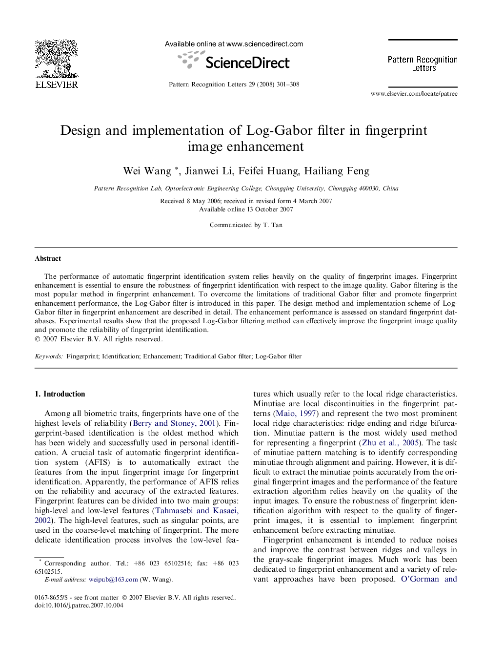 Design and implementation of Log-Gabor filter in fingerprint image enhancement