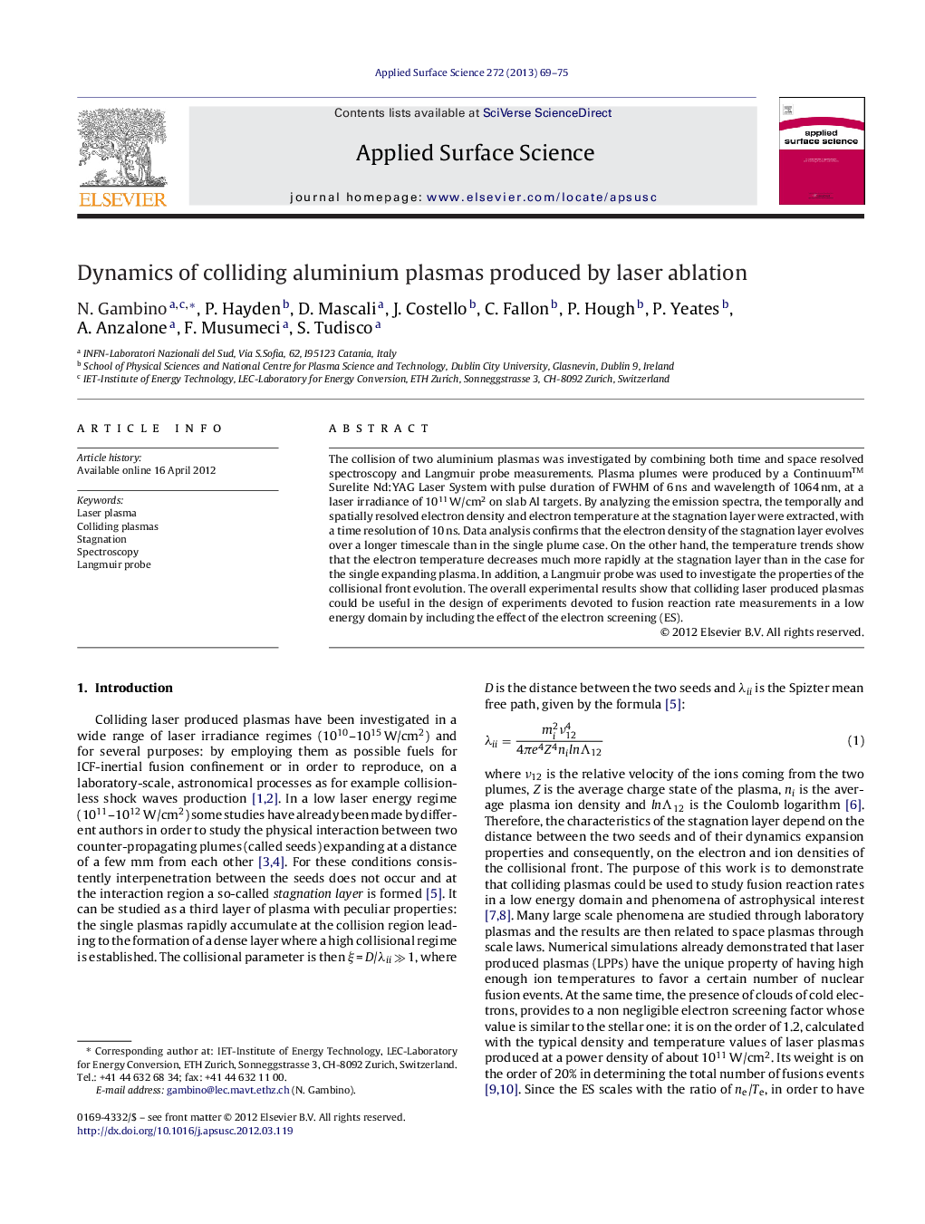 Dynamics of colliding aluminium plasmas produced by laser ablation