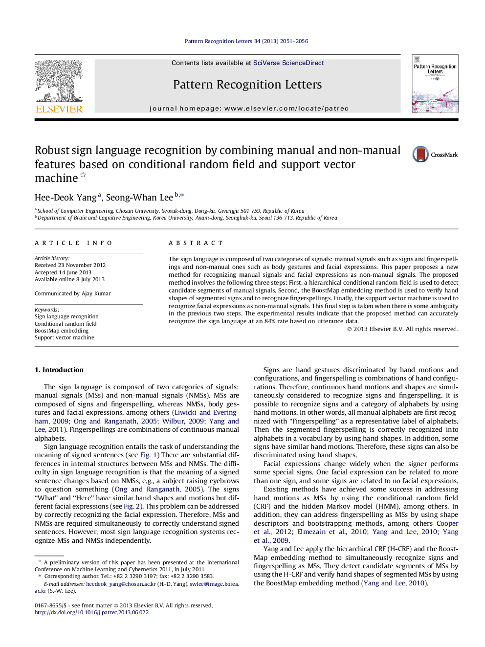 Robust sign language recognition by combining manual and non-manual features based on conditional random field and support vector machine 