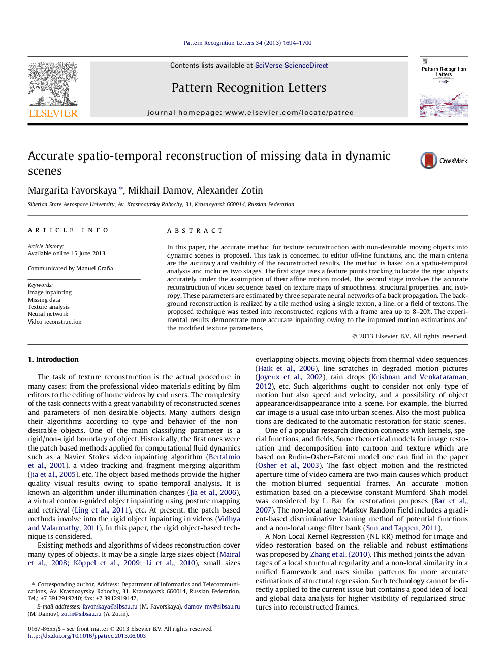 Accurate spatio-temporal reconstruction of missing data in dynamic scenes