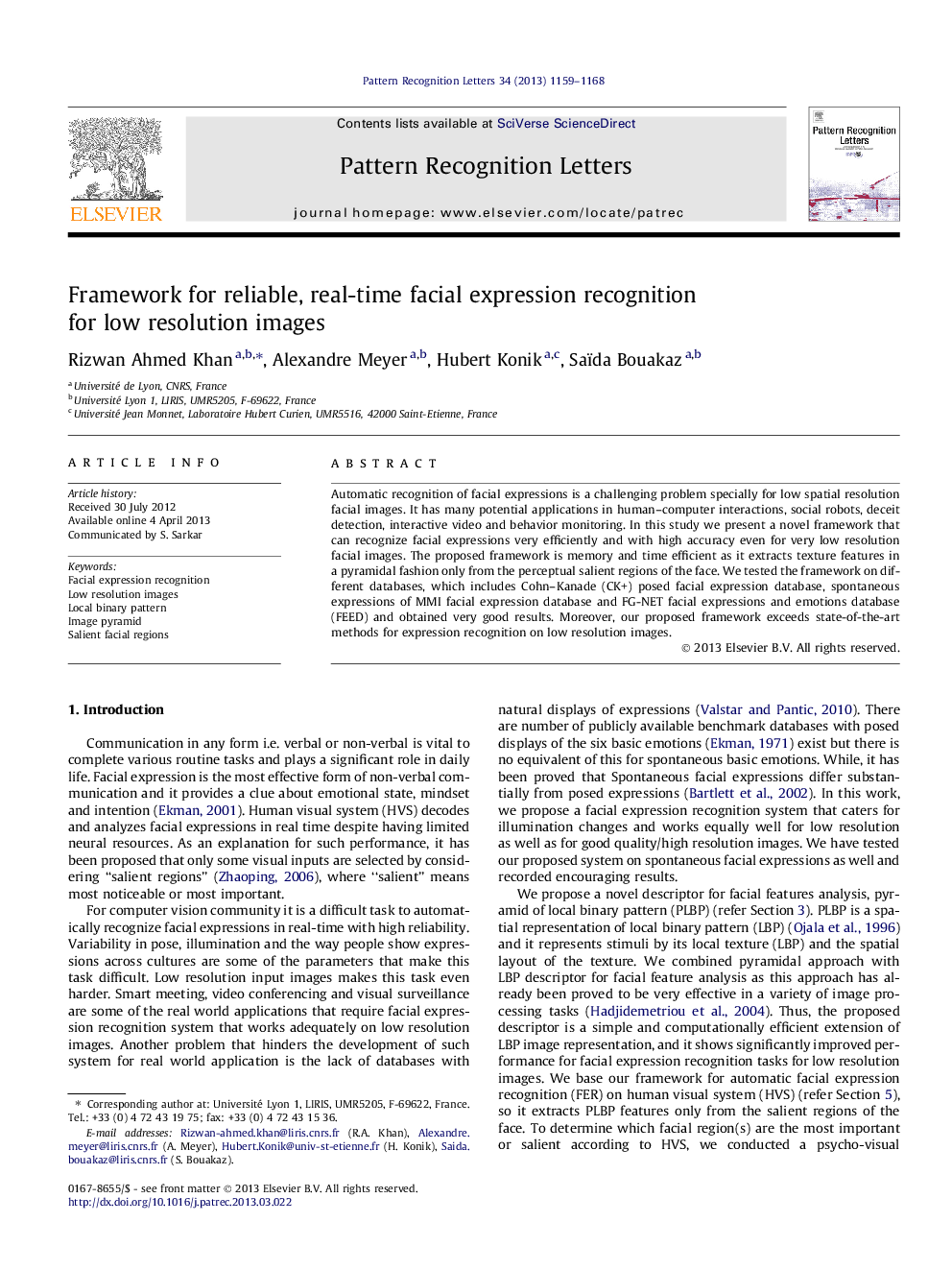 Framework for reliable, real-time facial expression recognition for low resolution images