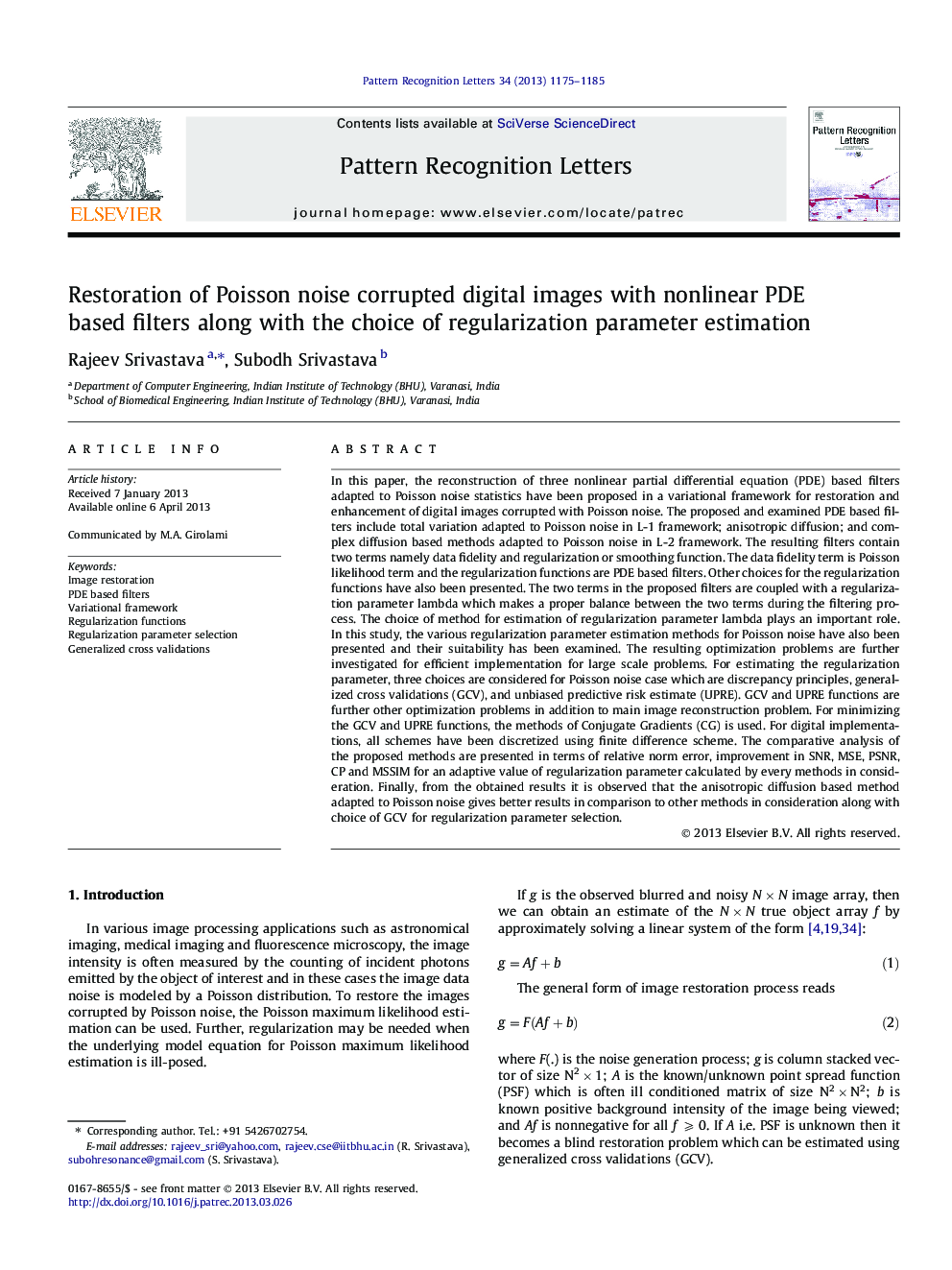 Restoration of Poisson noise corrupted digital images with nonlinear PDE based filters along with the choice of regularization parameter estimation