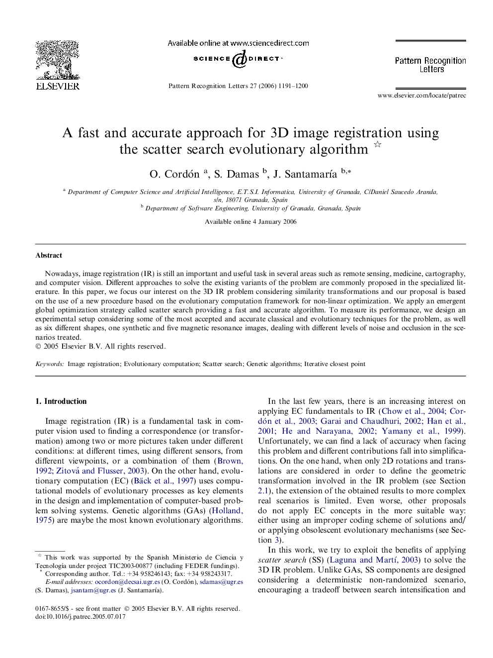 A fast and accurate approach for 3D image registration using the scatter search evolutionary algorithm 