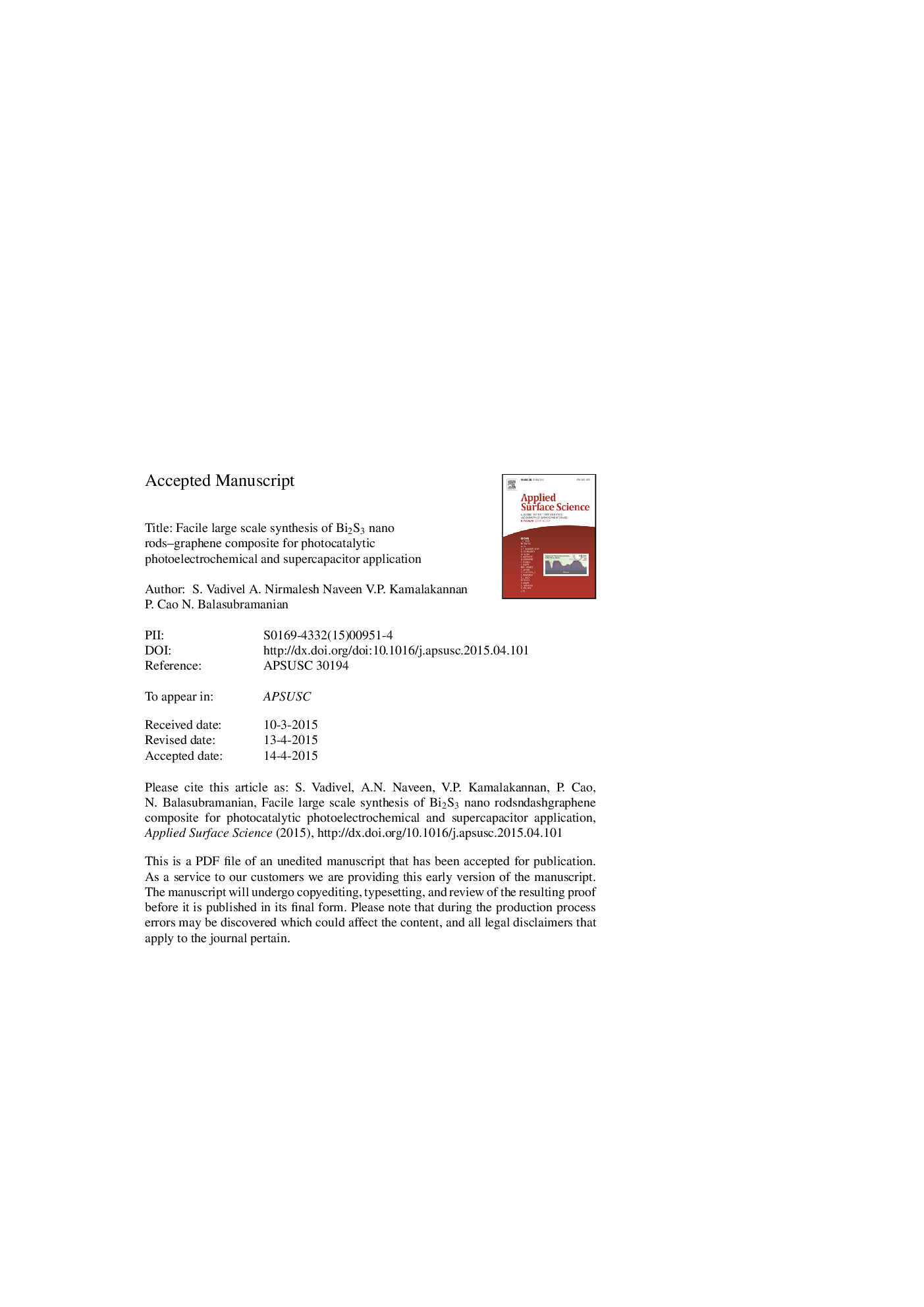 عکس صفحه اول مقاله: Facile large scale synthesis of Bi2S3 nano rods-graphene composite for photocatalytic photoelectrochemical and supercapacitor application Facile large scale synthesis of Bi2S3 nano rods-graphene composite for photocatalytic photoelectrochemical and supercapacitor application
