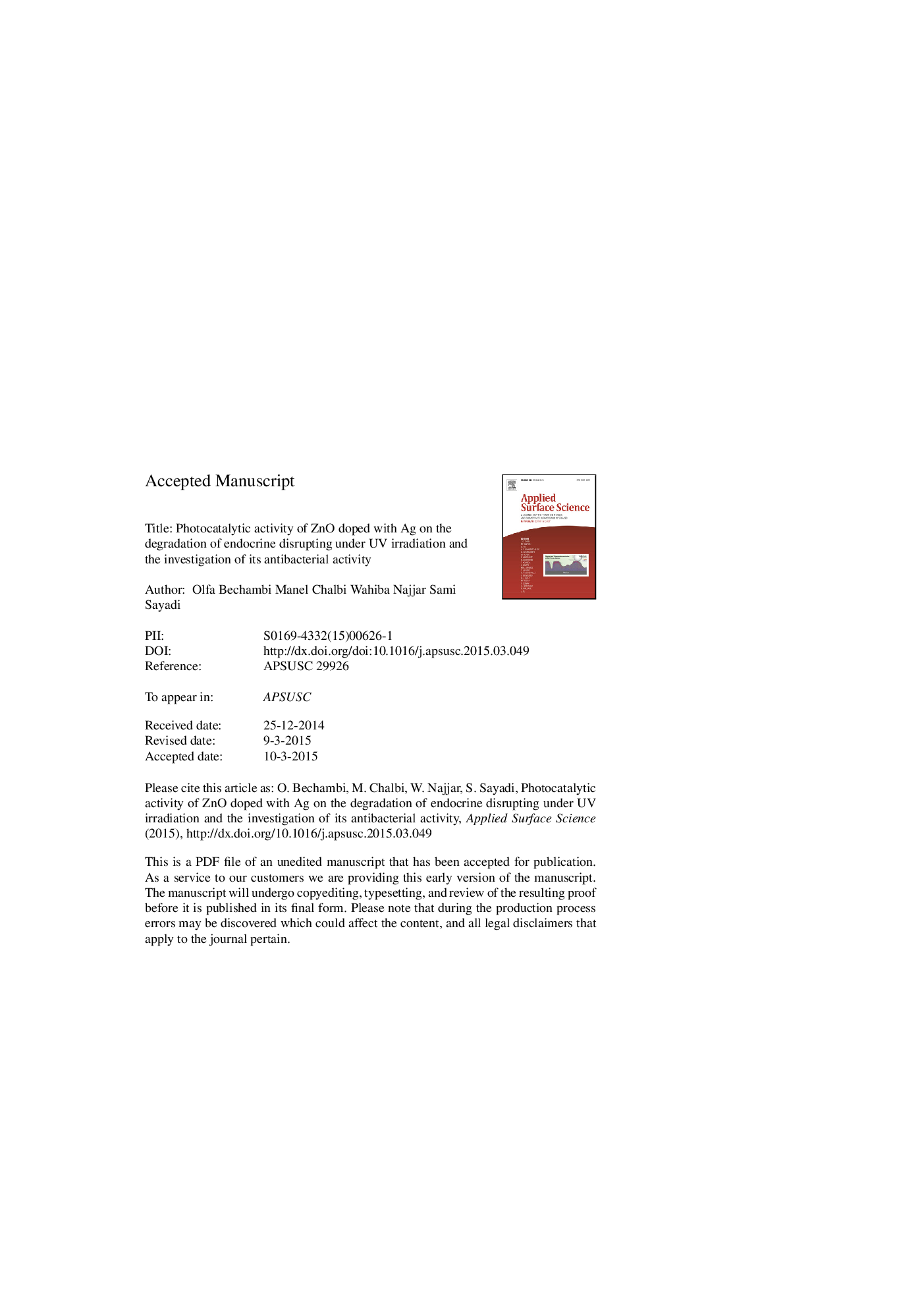 Photocatalytic activity of ZnO doped with Ag on the degradation of endocrine disrupting under UV irradiation and the investigation of its antibacterial activity