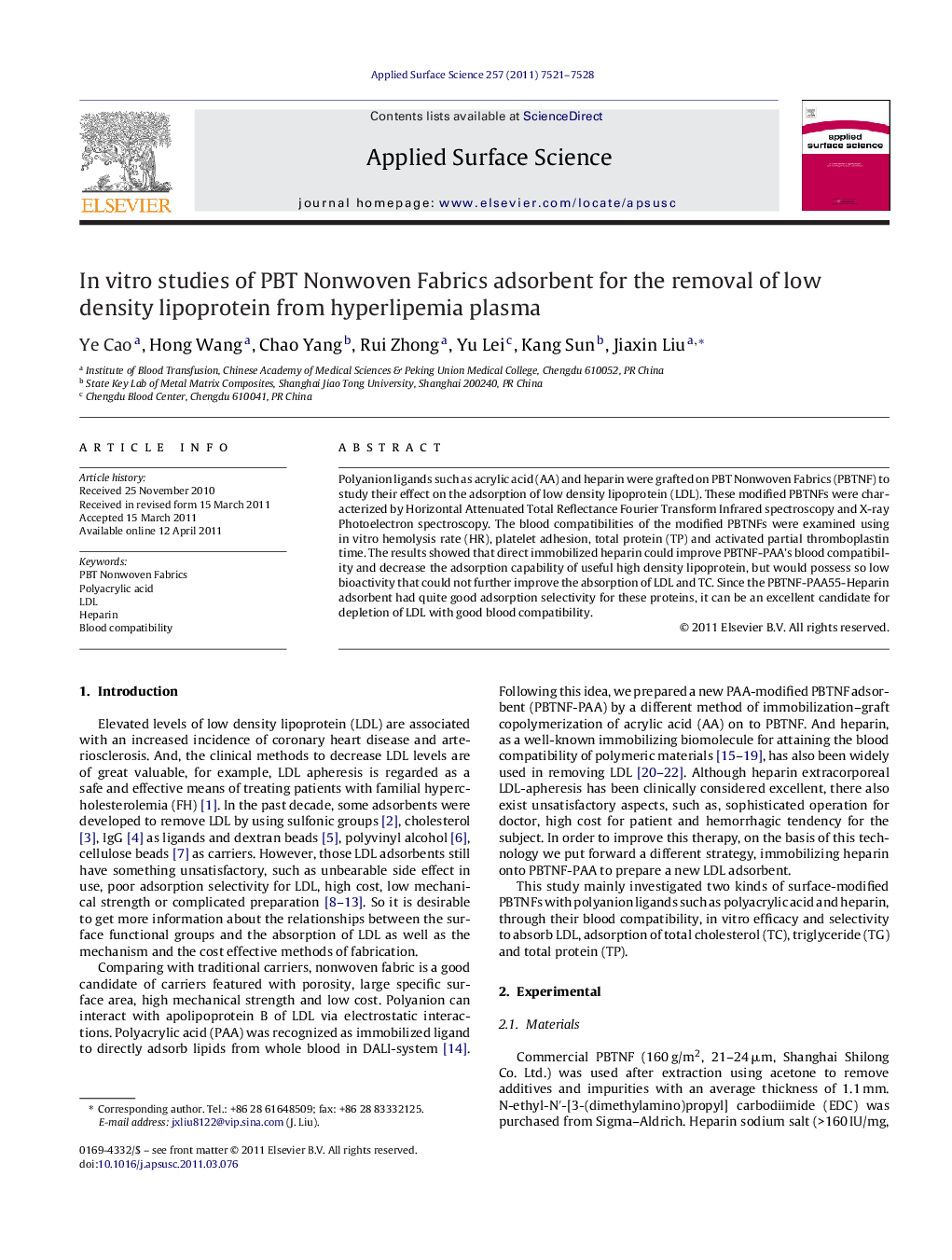 عکس صفحه اول مقاله: In vitro studies of PBT Nonwoven Fabrics adsorbent for the removal of low density lipoprotein from hyperlipemia plasma In vitro studies of PBT Nonwoven Fabrics adsorbent for the removal of low density lipoprotein from hyperlipemia plasma