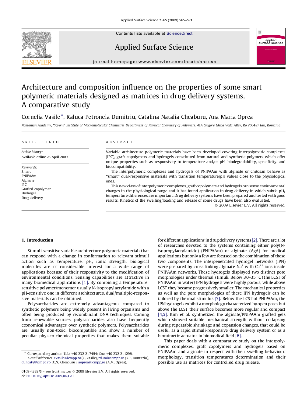 Architecture and composition influence on the properties of some smart polymeric materials designed as matrices in drug delivery systems. A comparative study