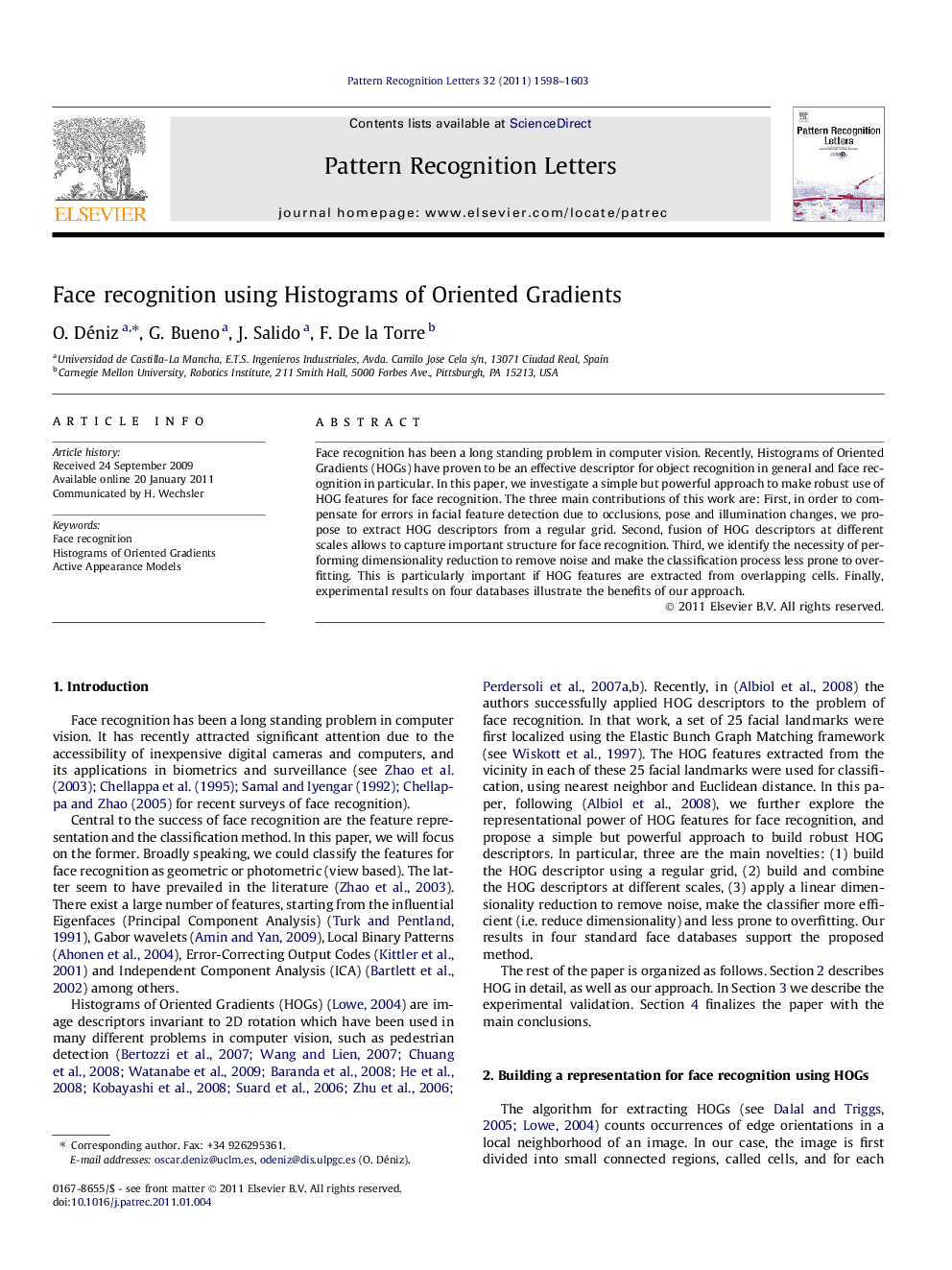 Face recognition using Histograms of Oriented Gradients