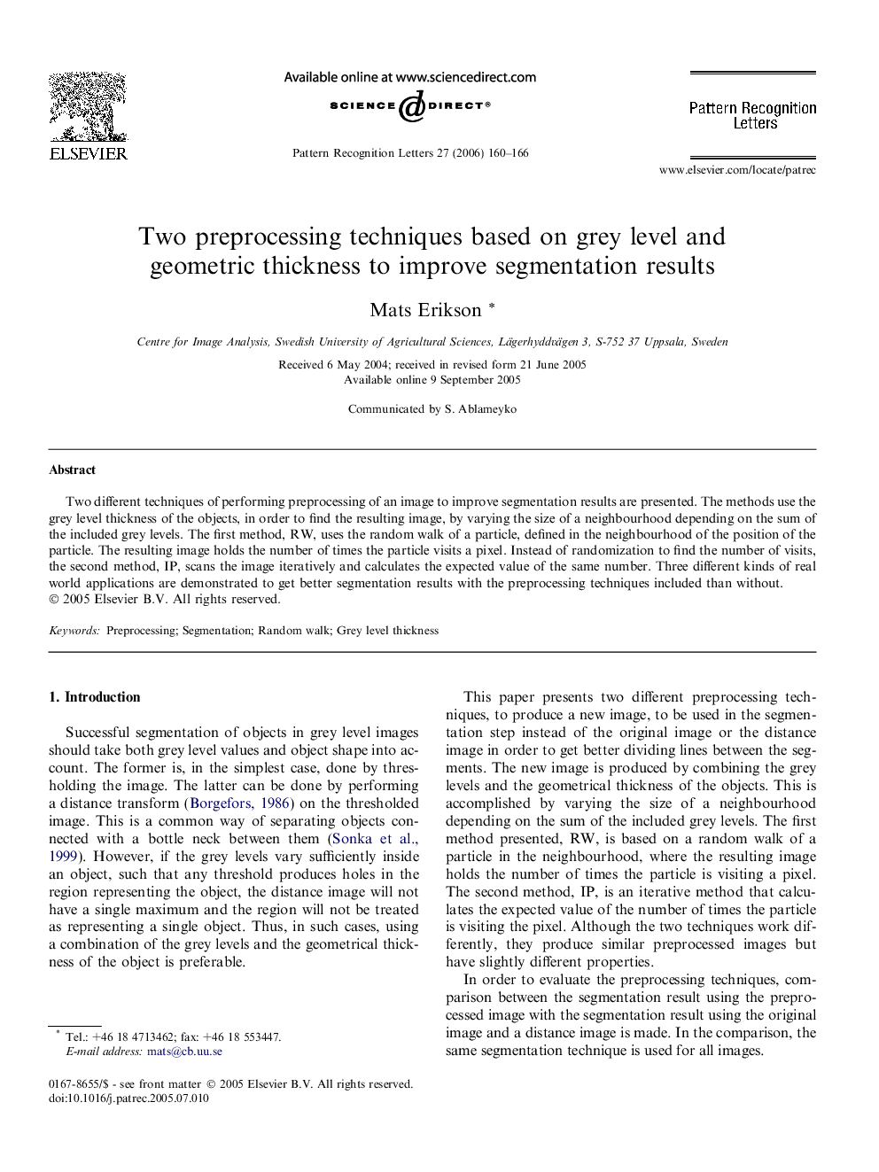 Two preprocessing techniques based on grey level and geometric thickness to improve segmentation results