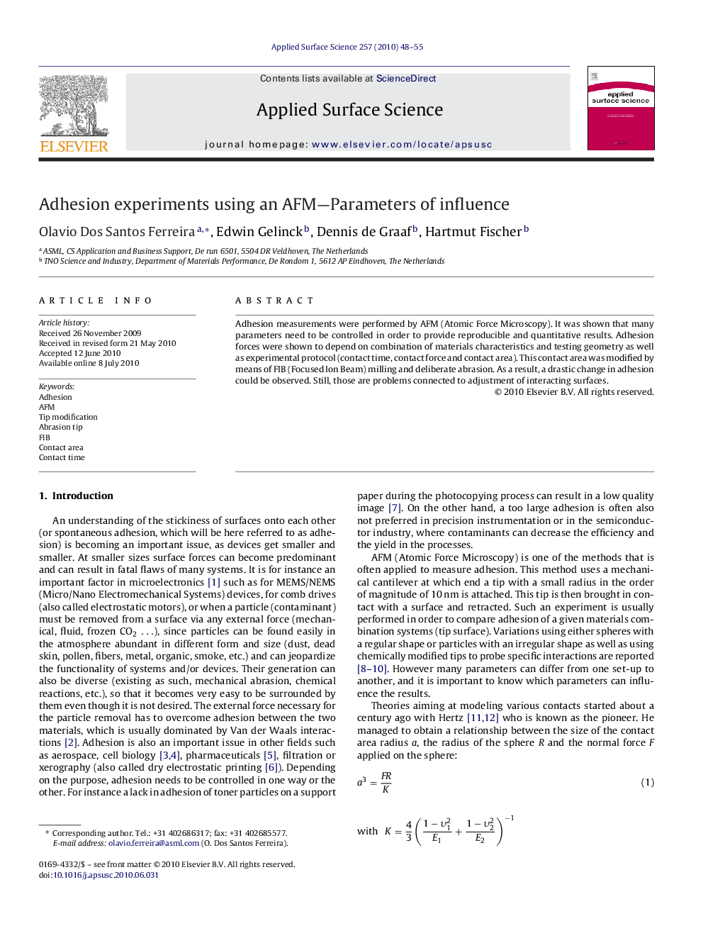 Adhesion experiments using an AFM-Parameters of influence