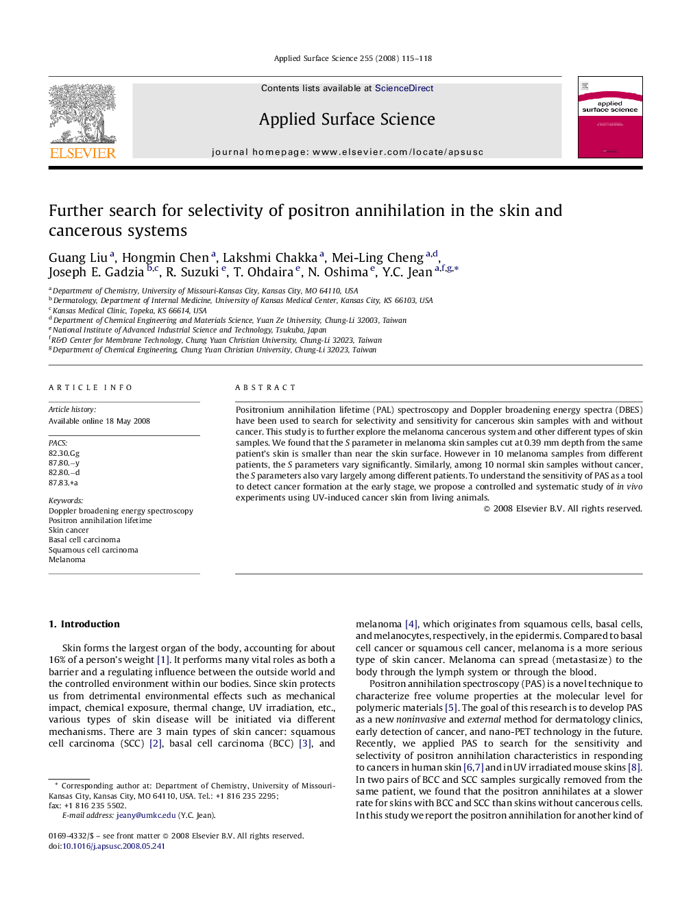 Further search for selectivity of positron annihilation in the skin and cancerous systems