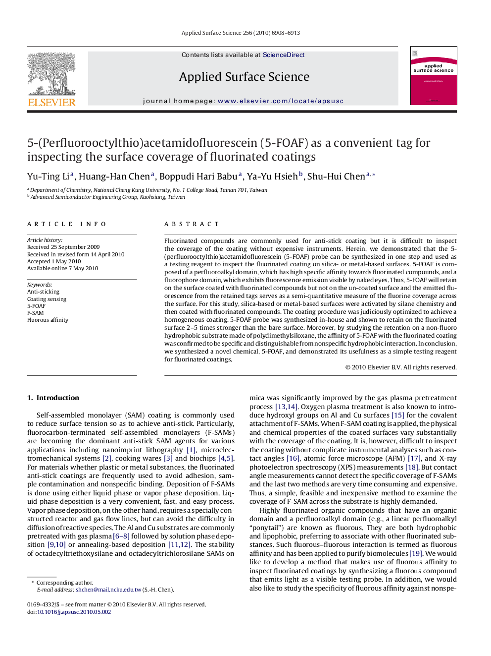 عکس صفحه اول مقاله: 5-(Perfluorooctylthio)acetamidofluorescein (5-FOAF) as a convenient tag for inspecting the surface coverage of fluorinated coatings 5-(Perfluorooctylthio)acetamidofluorescein (5-FOAF) as a convenient tag for inspecting the surface coverage of fluorinated coatings