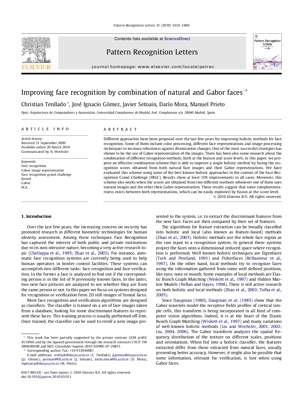 Improving face recognition by combination of natural and Gabor faces 