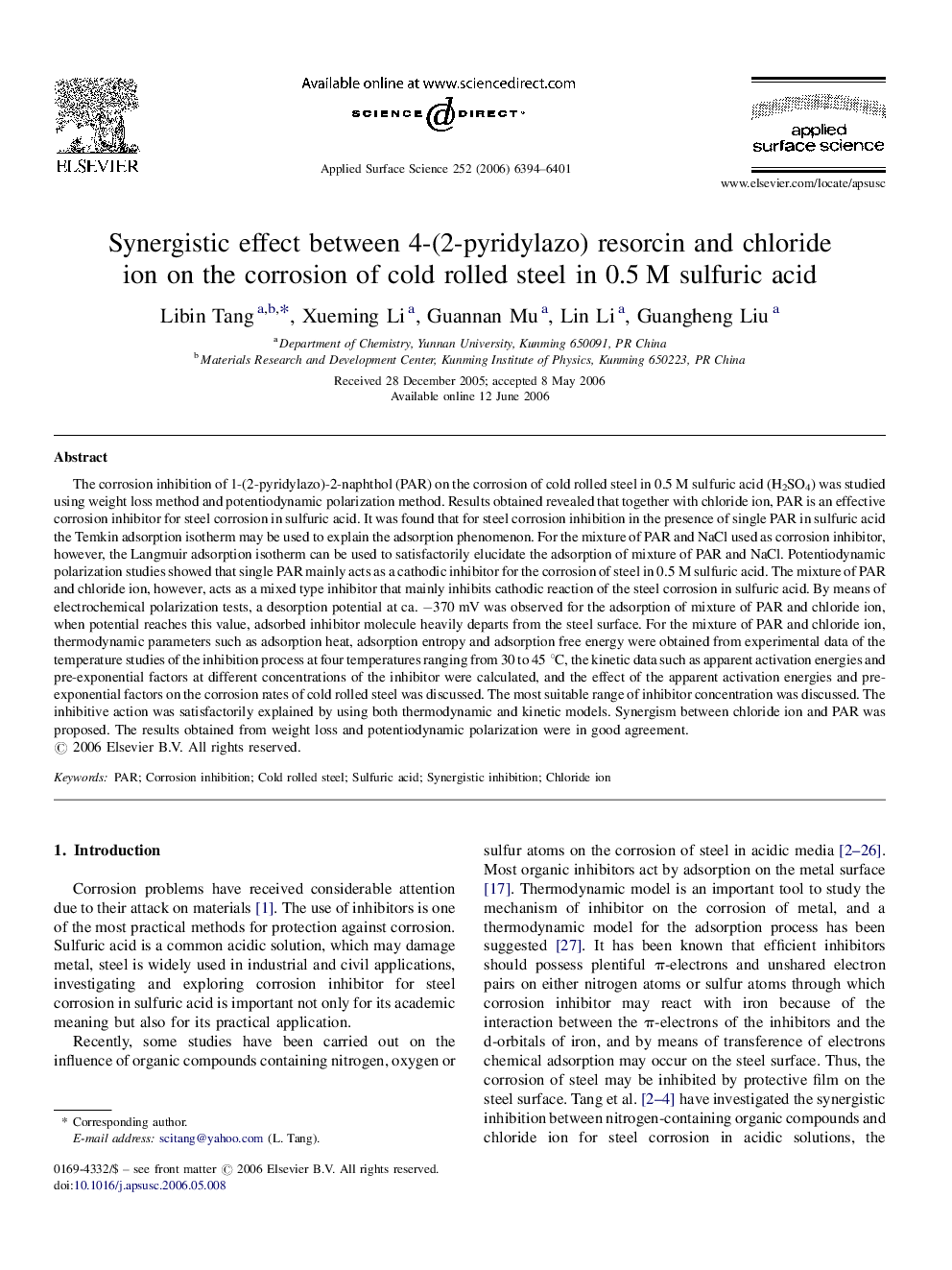 Synergistic effect between 4-(2-pyridylazo) resorcin and chloride ion on the corrosion of cold rolled steel in 0.5 M sulfuric acid