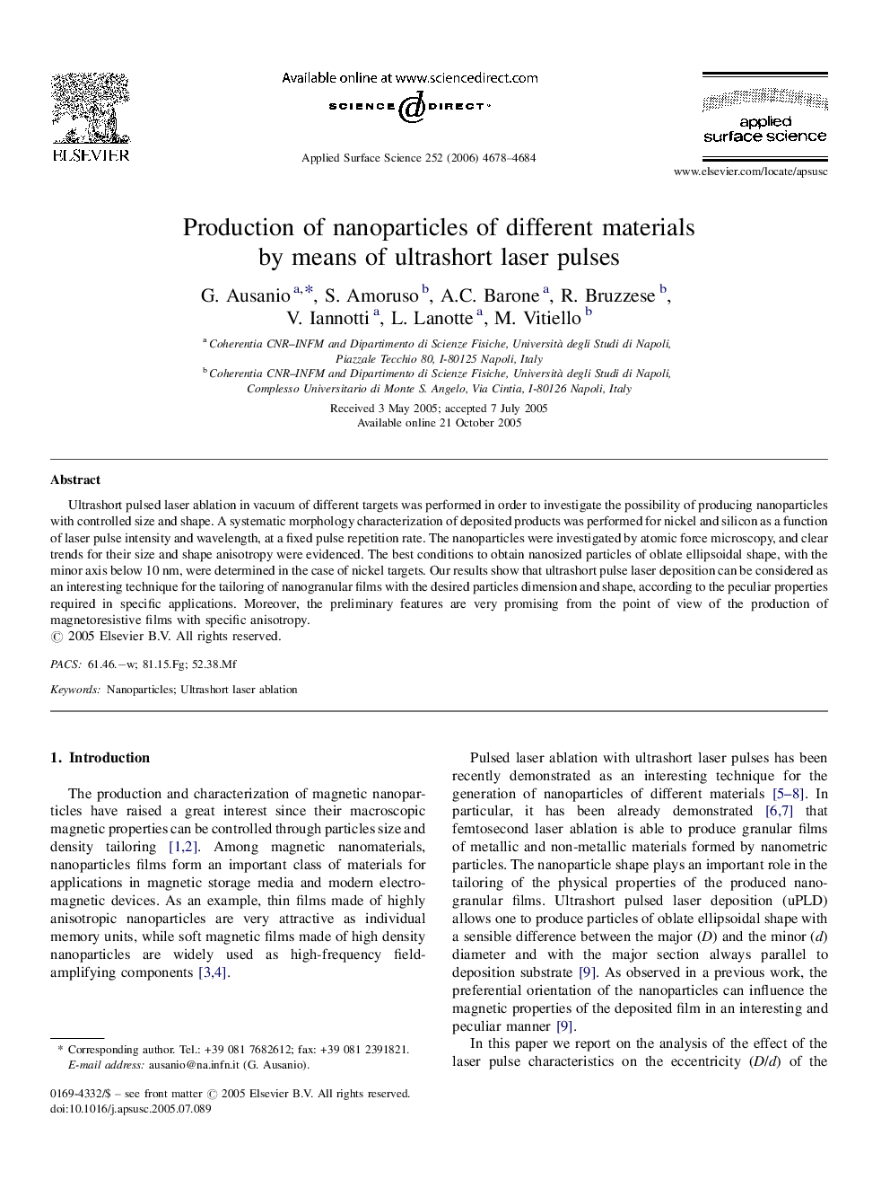 Production of nanoparticles of different materials by means of ultrashort laser pulses