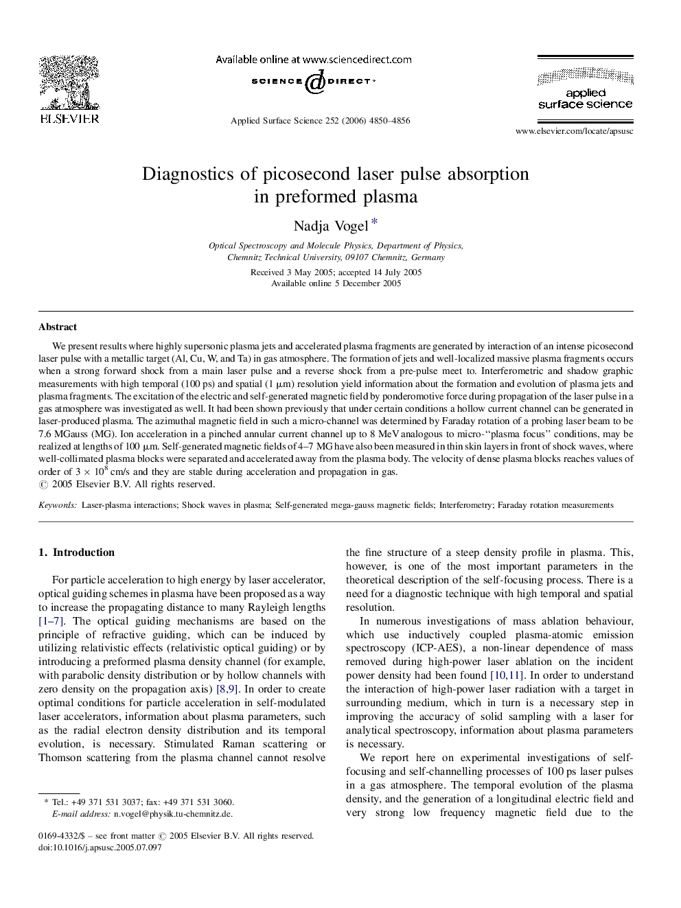 Diagnostics of picosecond laser pulse absorption in preformed plasma