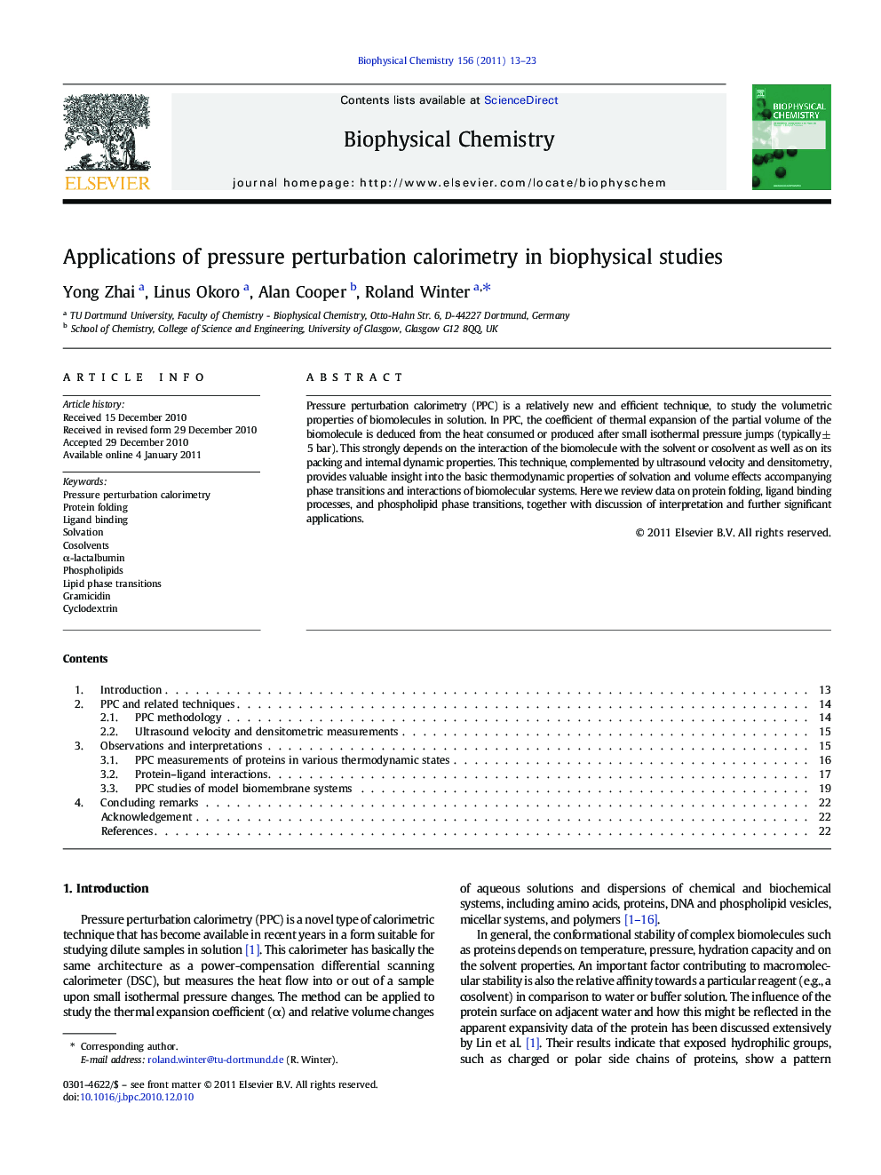 Applications of pressure perturbation calorimetry in biophysical studies