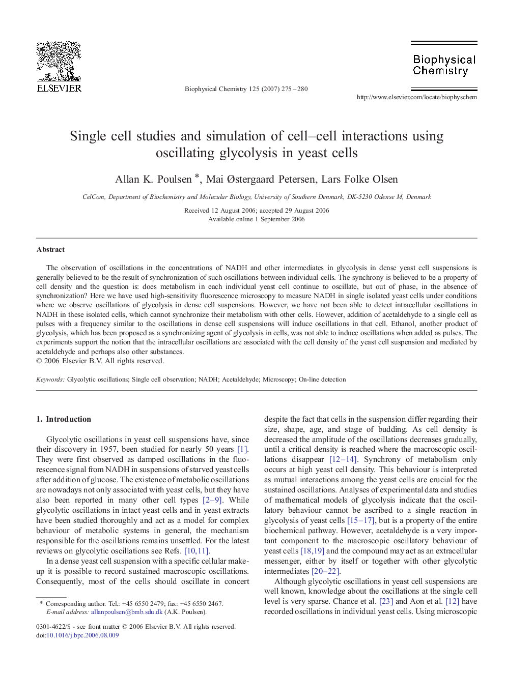 Single cell studies and simulation of cell-cell interactions using oscillating glycolysis in yeast cells