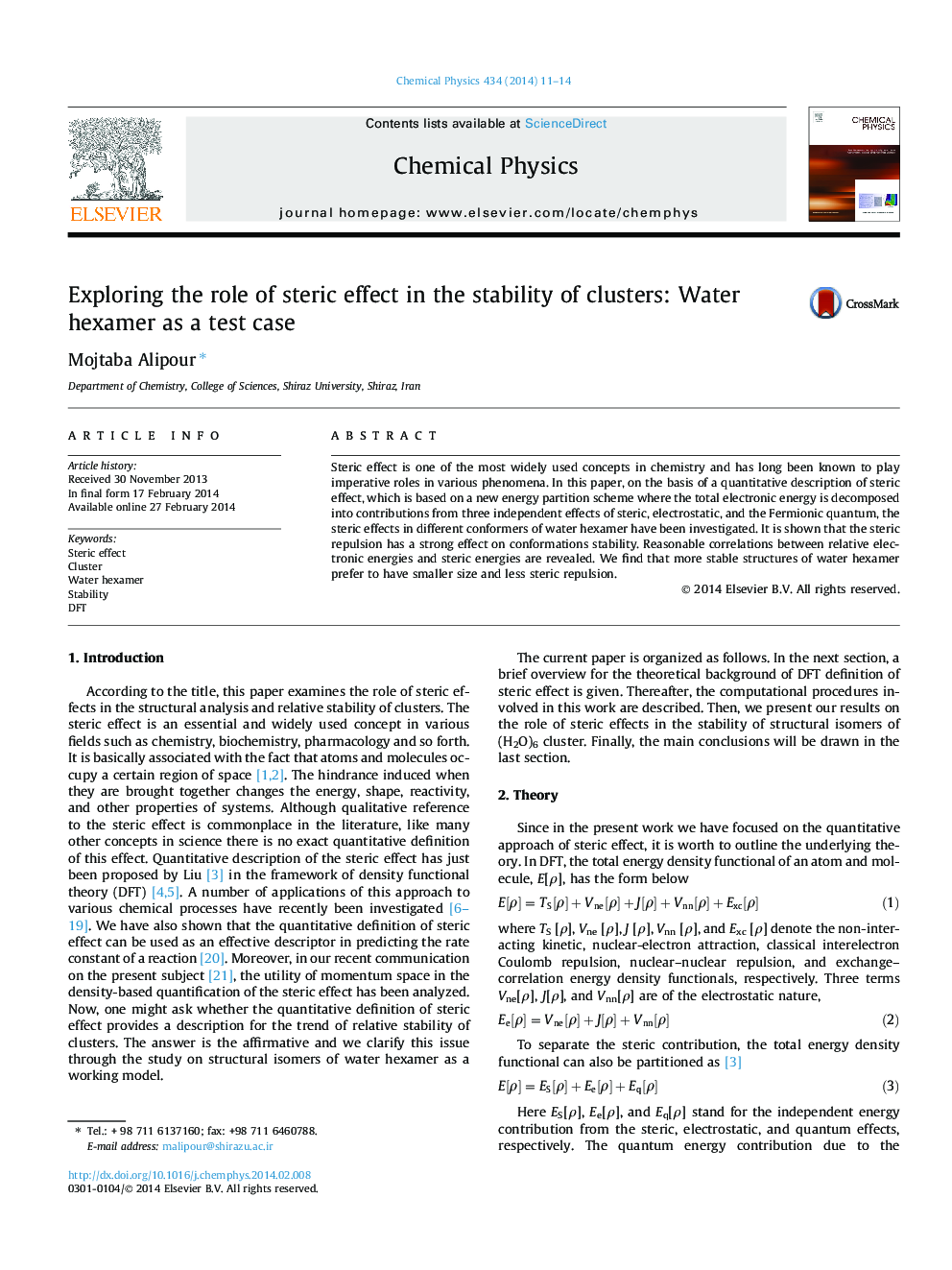 Exploring the role of steric effect in the stability of clusters: Water hexamer as a test case