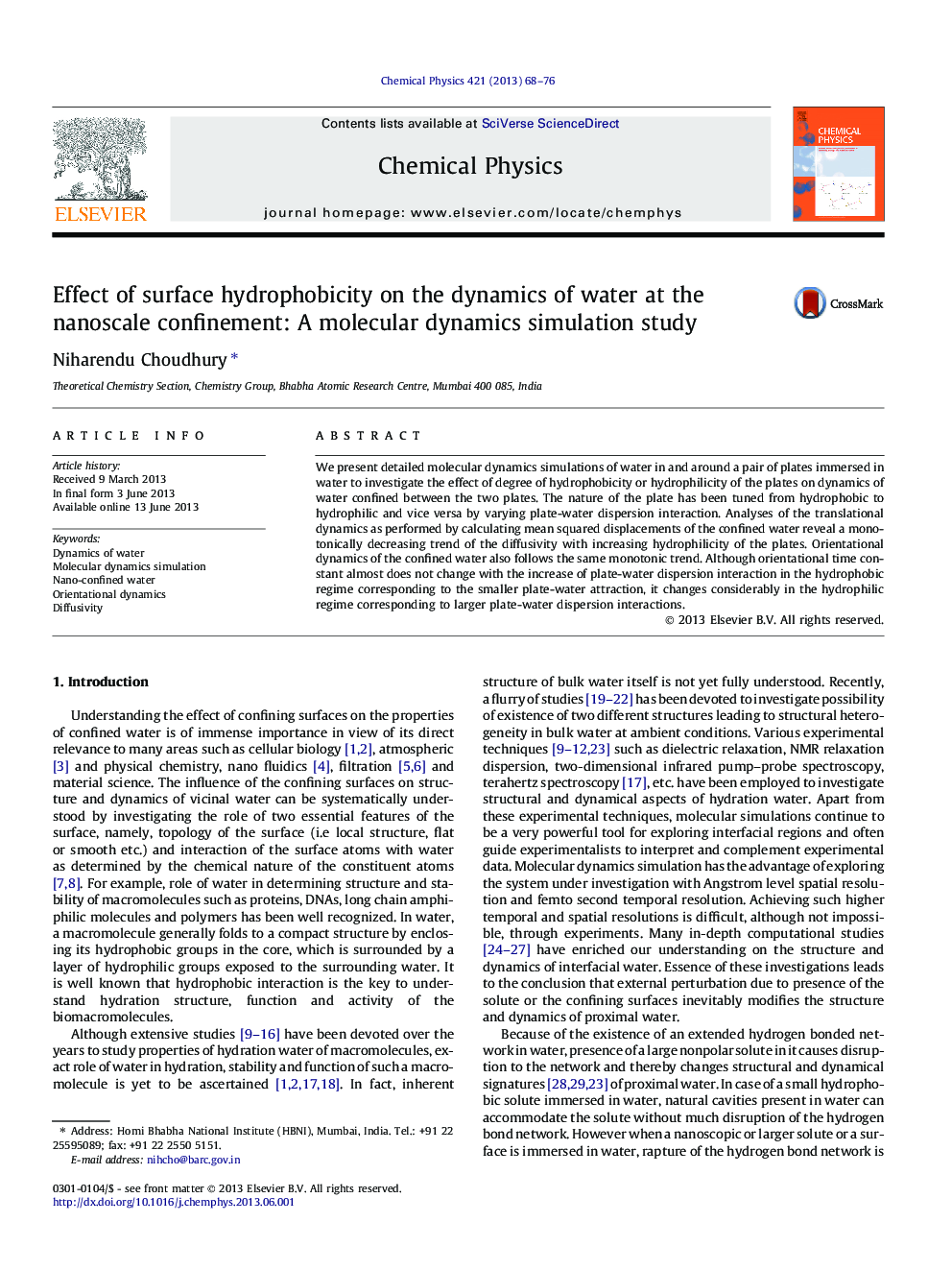 Effect of surface hydrophobicity on the dynamics of water at the nanoscale confinement: A molecular dynamics simulation study