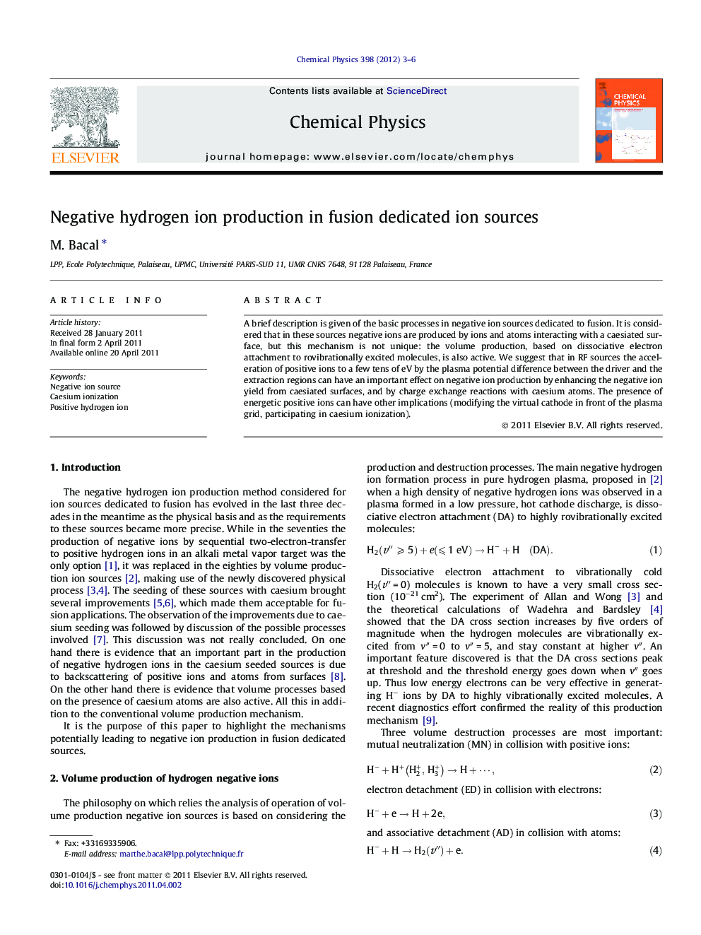 Negative hydrogen ion production in fusion dedicated ion sources