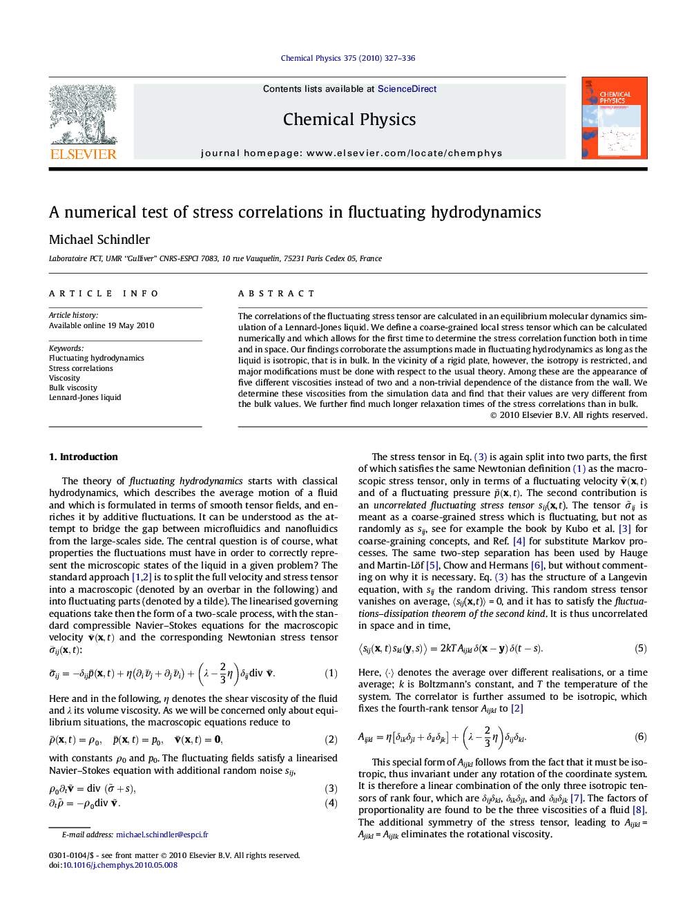 A numerical test of stress correlations in fluctuating hydrodynamics