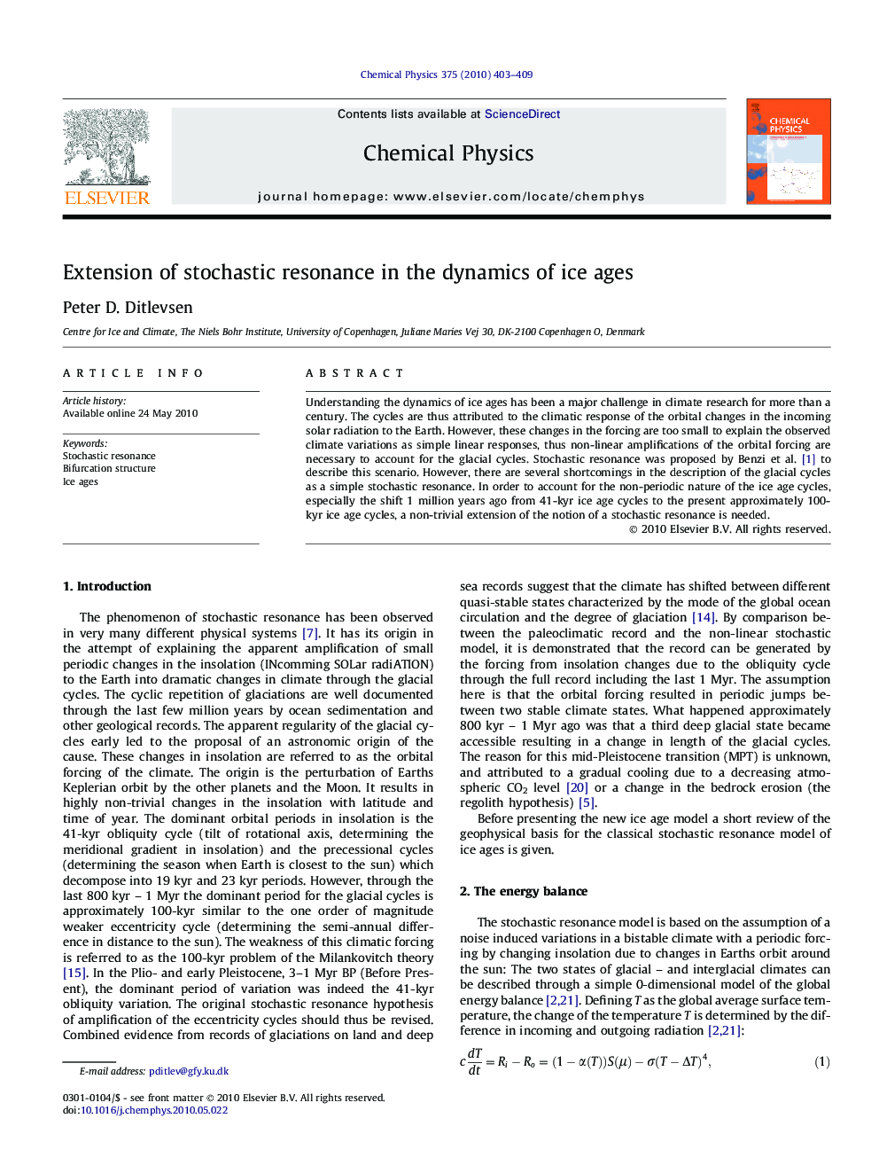 Extension of stochastic resonance in the dynamics of ice ages