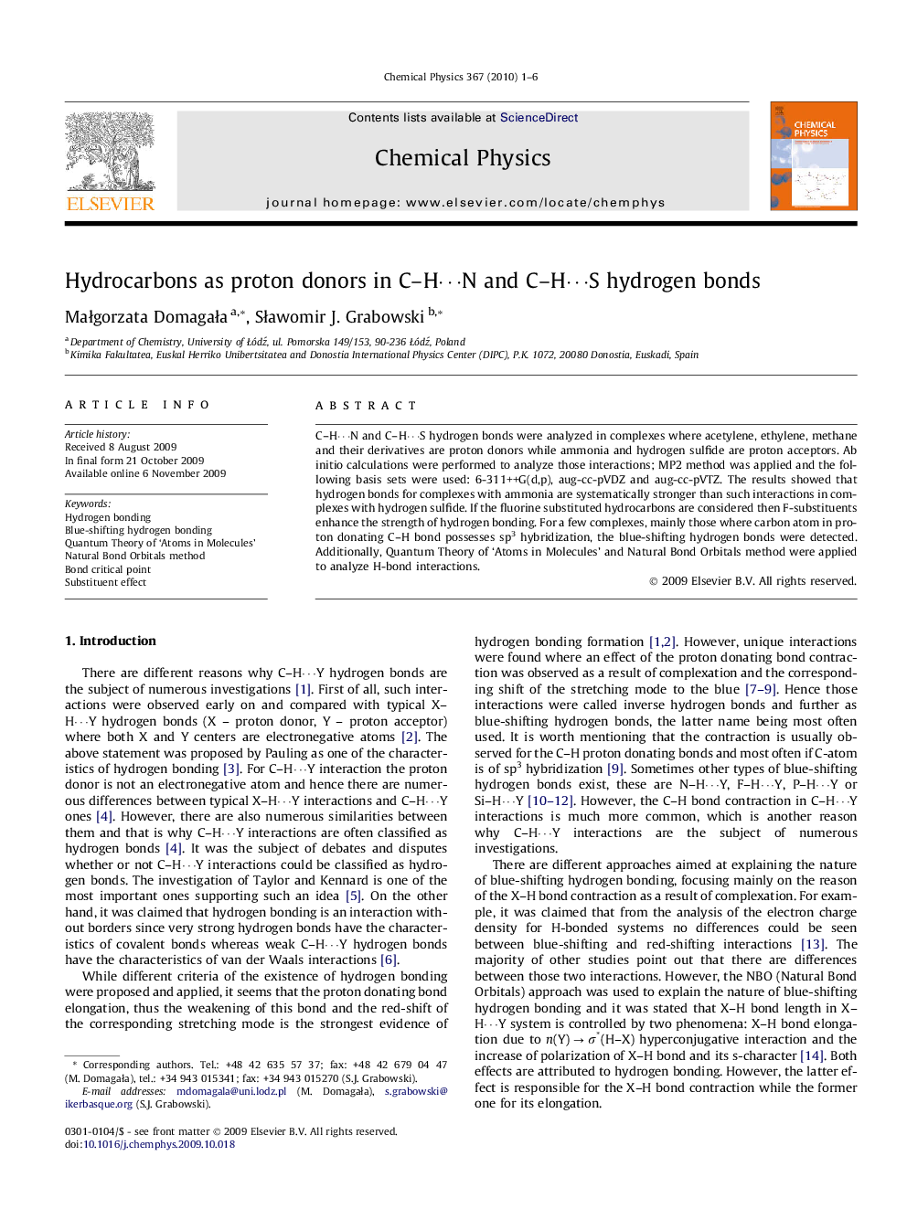 Hydrocarbons as proton donors in C-Hâ¯N and C-Hâ¯S hydrogen bonds