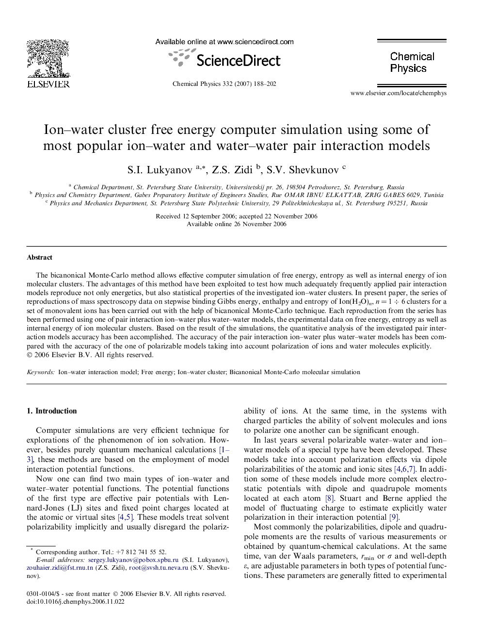 Ion-water cluster free energy computer simulation using some of most popular ion-water and water-water pair interaction models