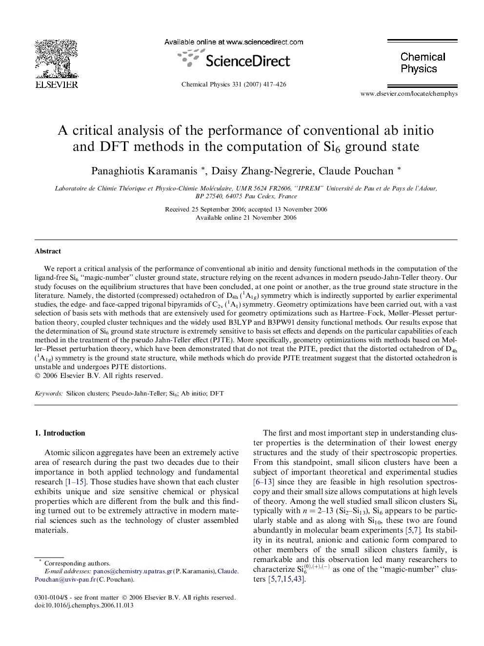 A critical analysis of the performance of conventional ab initio and DFT methods in the computation of Si6 ground state