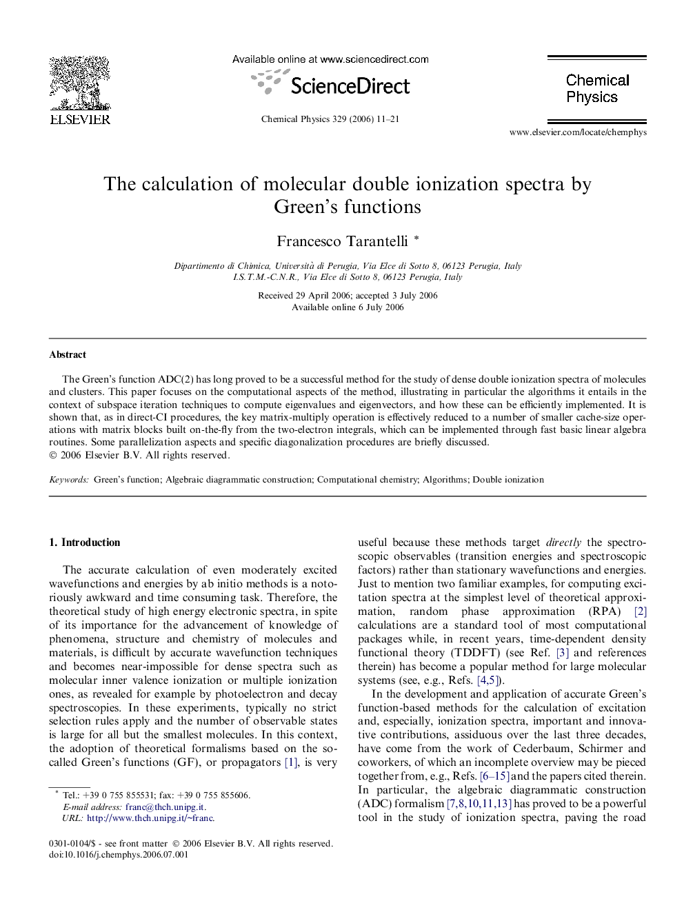 The calculation of molecular double ionization spectra by Green's functions