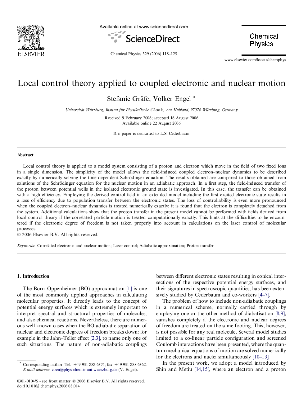 Local control theory applied to coupled electronic and nuclear motion