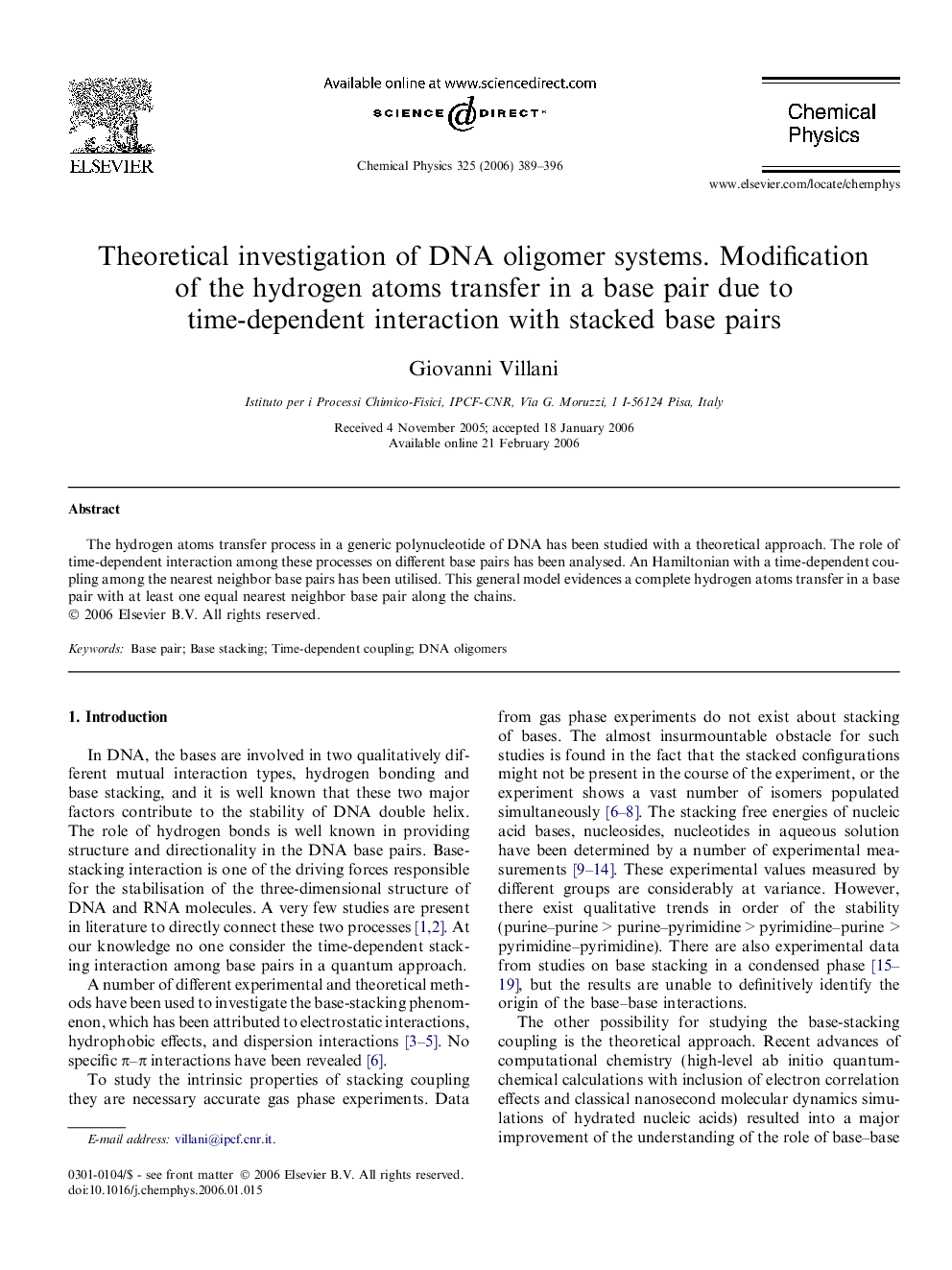 Theoretical investigation of DNA oligomer systems. Modification of the hydrogen atoms transfer in a base pair due to time-dependent interaction with stacked base pairs