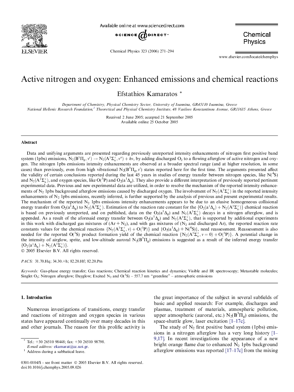 Active nitrogen and oxygen: Enhanced emissions and chemical reactions