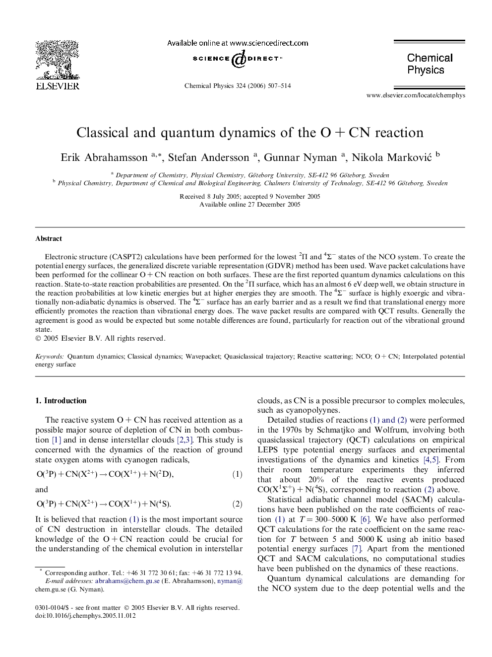 Classical and quantum dynamics of the OÂ +Â CN reaction