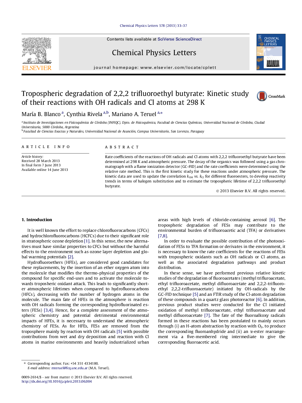 Tropospheric degradation of 2,2,2 trifluoroethyl butyrate: Kinetic study of their reactions with OH radicals and Cl atoms at 298Â K