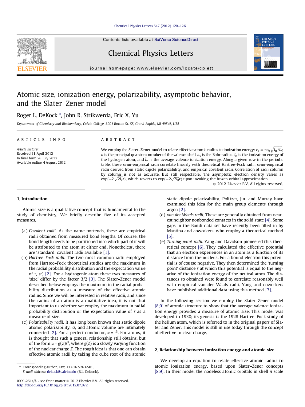 Atomic size, ionization energy, polarizability, asymptotic behavior, and the Slater-Zener model