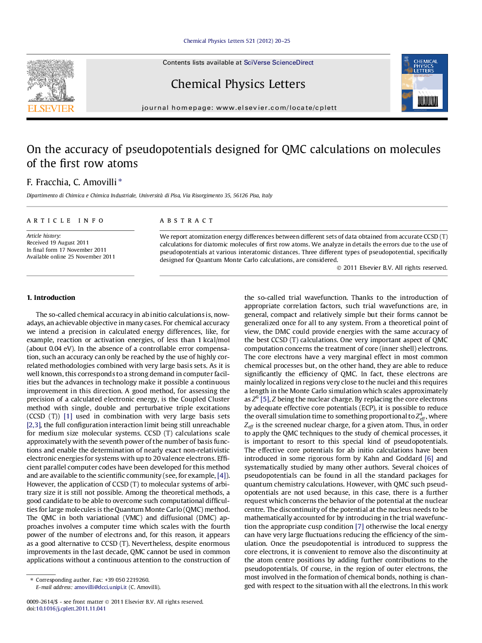 On the accuracy of pseudopotentials designed for QMC calculations on molecules of the first row atoms