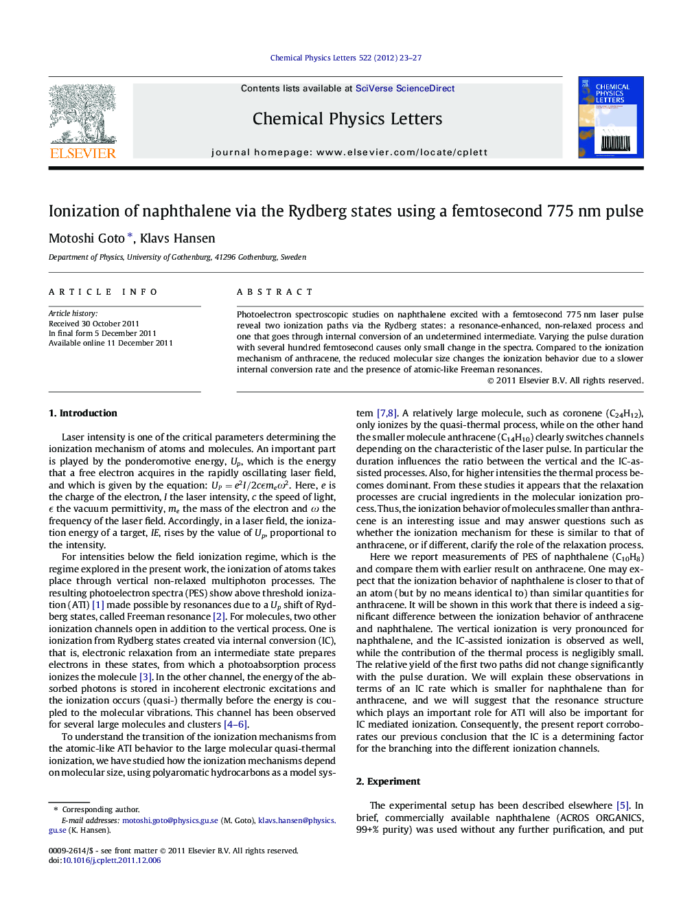 Ionization of naphthalene via the Rydberg states using a femtosecond 775Â nm pulse