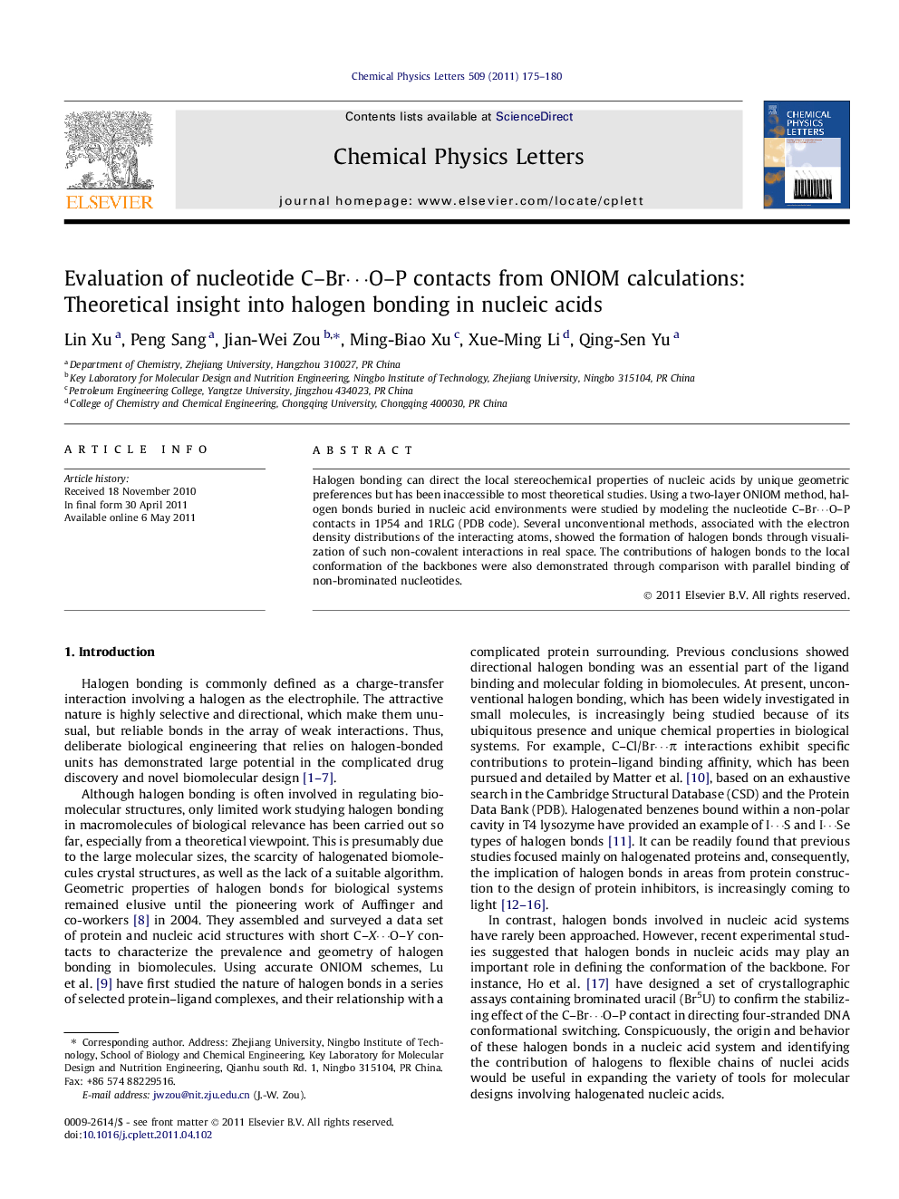 Evaluation of nucleotide C-Brâ¯O-P contacts from ONIOM calculations: Theoretical insight into halogen bonding in nucleic acids