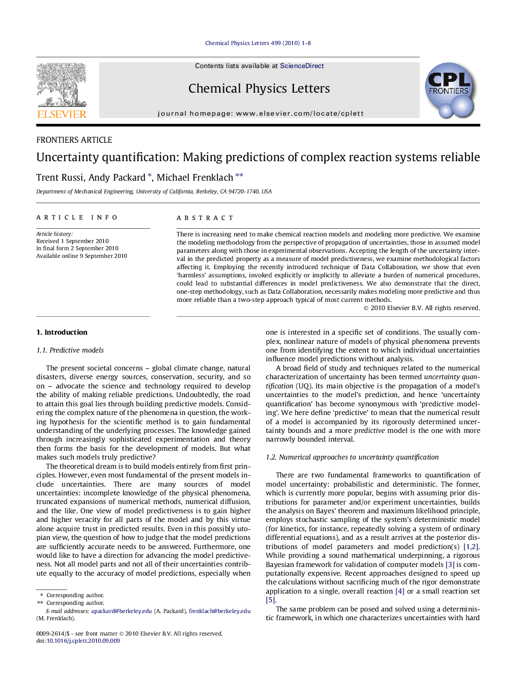 Uncertainty quantification: Making predictions of complex reaction systems reliable