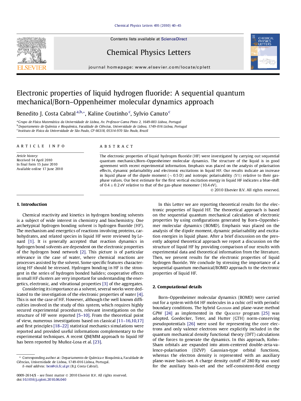 Electronic properties of liquid hydrogen fluoride: A sequential quantum mechanical/Born-Oppenheimer molecular dynamics approach