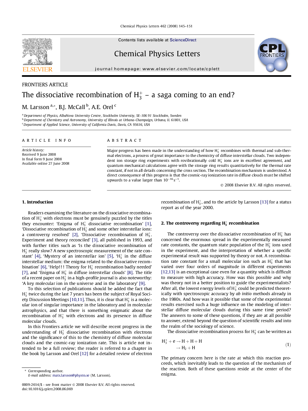 The dissociative recombination of H3+ - a saga coming to an end?