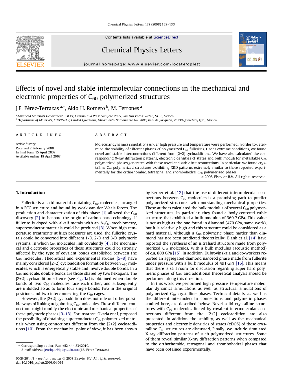 Effects of novel and stable intermolecular connections in the mechanical and electronic properties of C60 polymerized structures