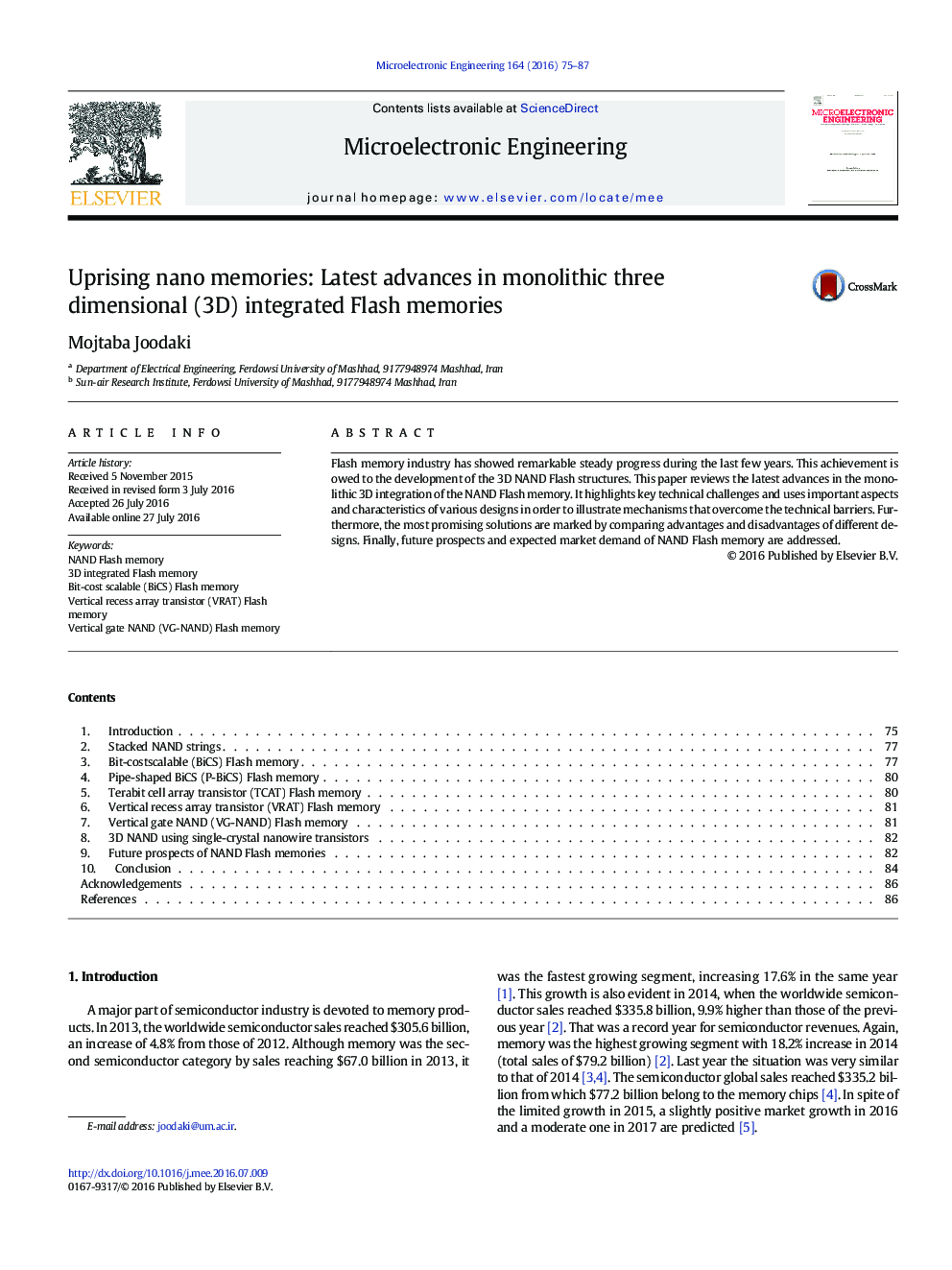 Uprising nano memories: Latest advances in monolithic three dimensional (3D) integrated Flash memories