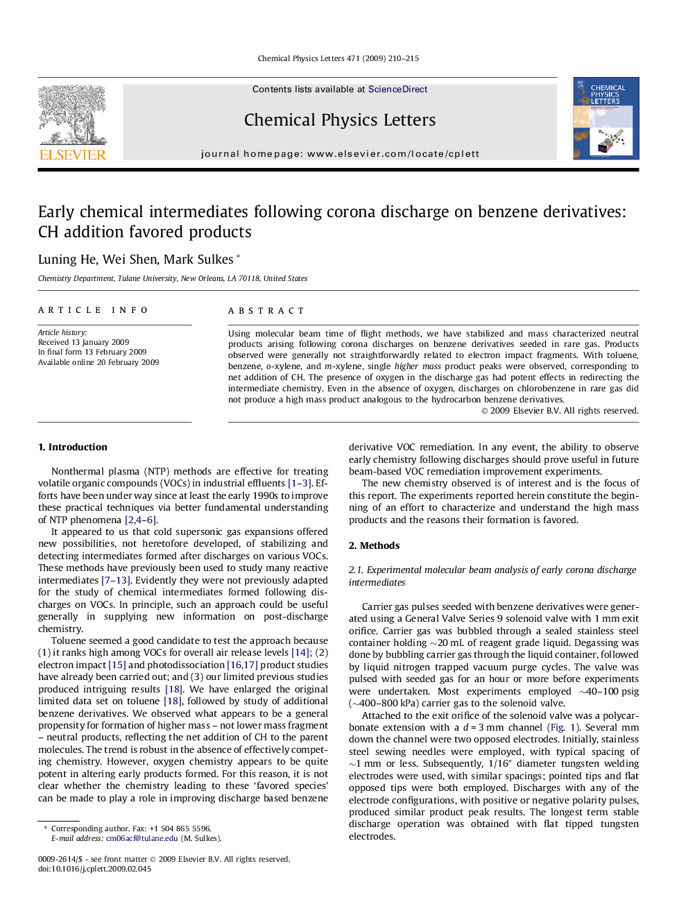 Early chemical intermediates following corona discharge on benzene derivatives: CH addition favored products