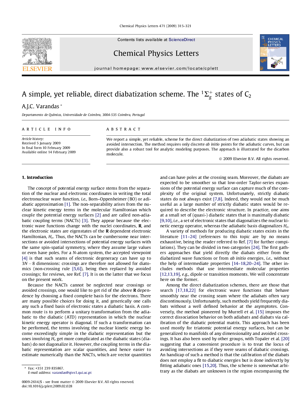 A simple, yet reliable, direct diabatization scheme. The 1Î£g+ states of C2