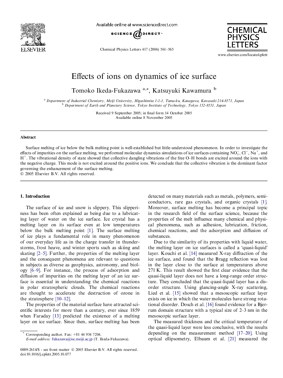 Effects of ions on dynamics of ice surface