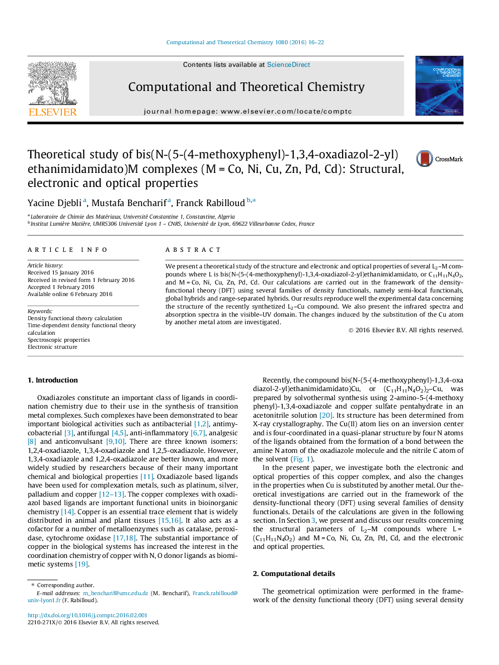 Theoretical study of bis(N-(5-(4-methoxyphenyl)-1,3,4-oxadiazol-2-yl)ethanimidamidato)M complexes (MÂ =Â Co, Ni, Cu, Zn, Pd, Cd): Structural, electronic and optical properties